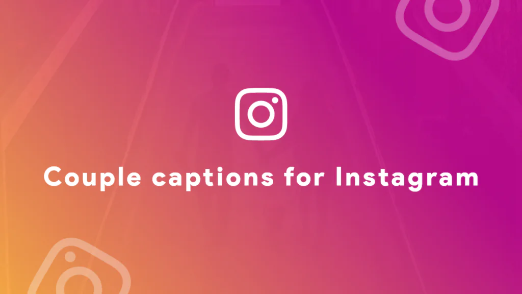 couple instagram captions